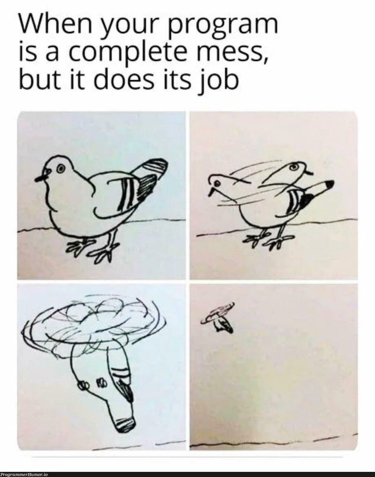 If It Works Don't Touch It