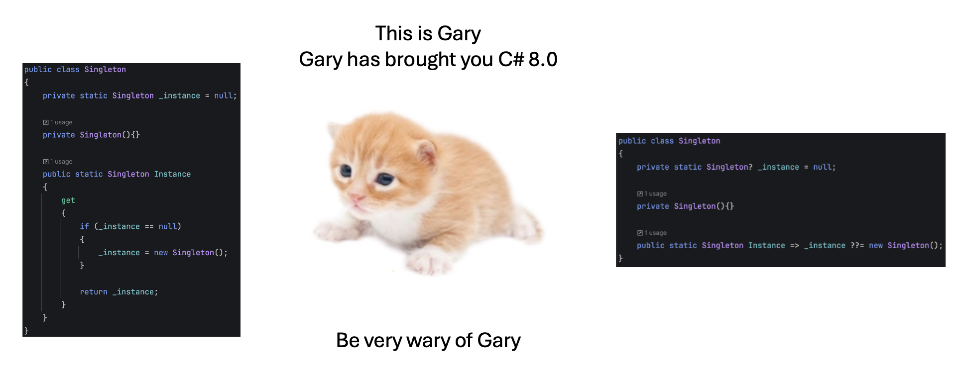 Be Wary Of Gary's Modern C# Wizardry