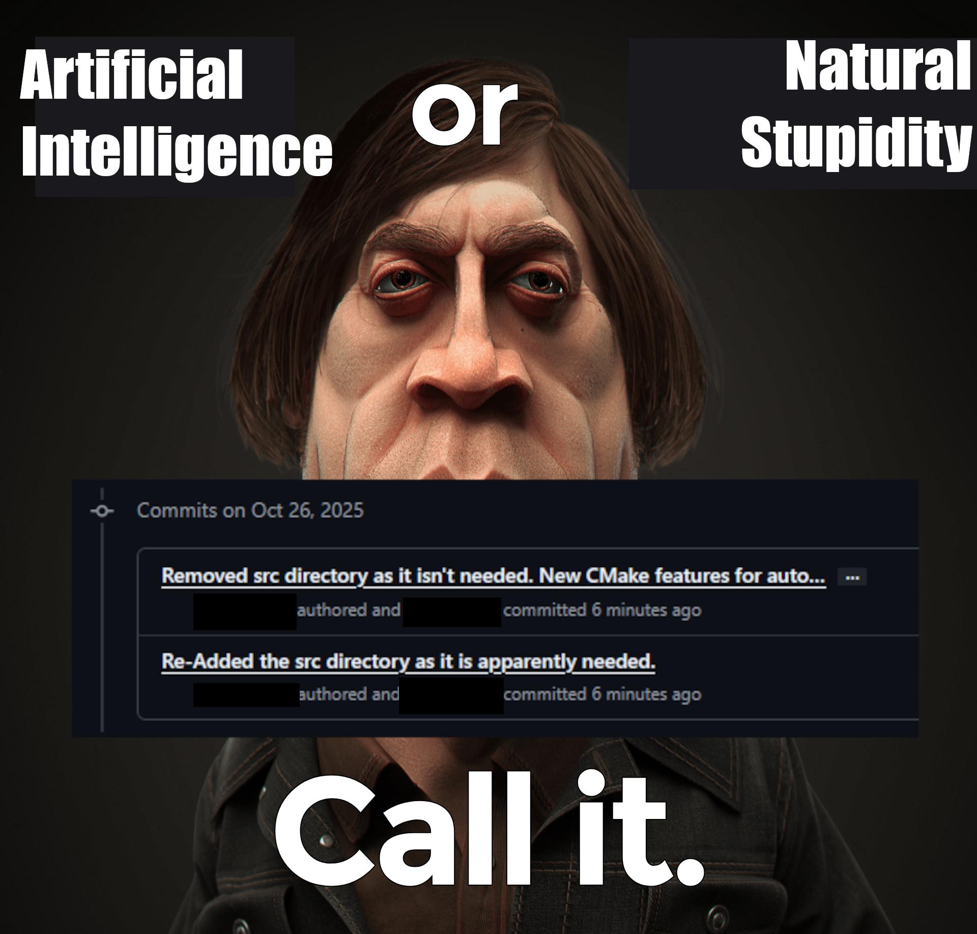 Artificial Intelligence Or Natural Stupidity: Call It