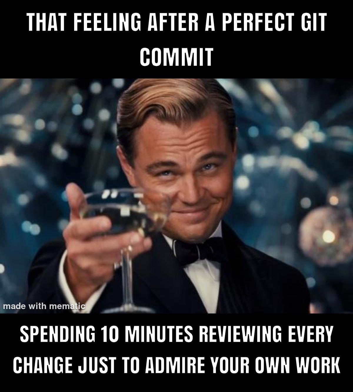 That Feeling After A Perfect Git Commit