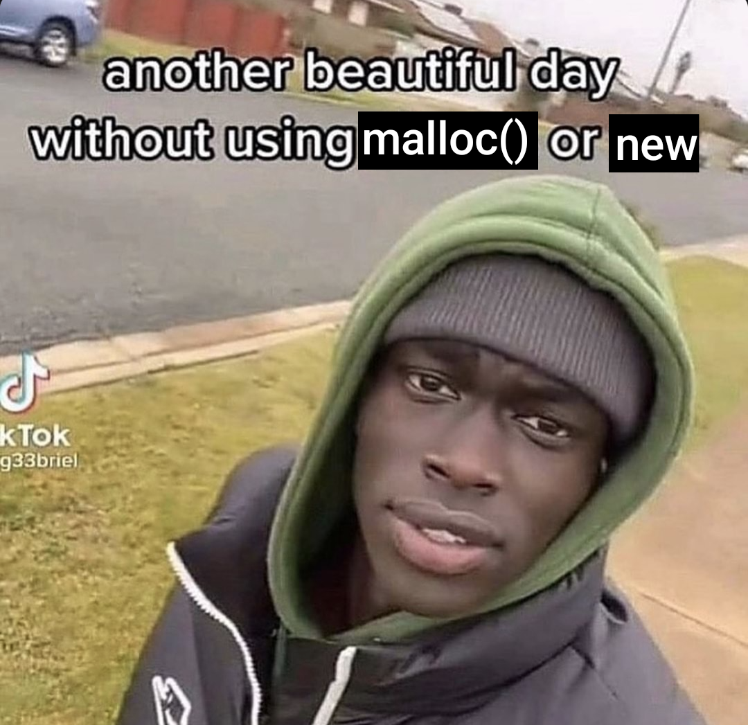 Either It All Fits On The Stack Or You Need A Bigger Stack