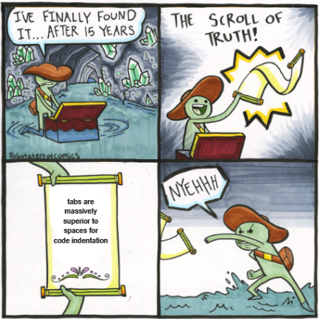 The Scroll Of Truth: Tabs Vs. Spaces