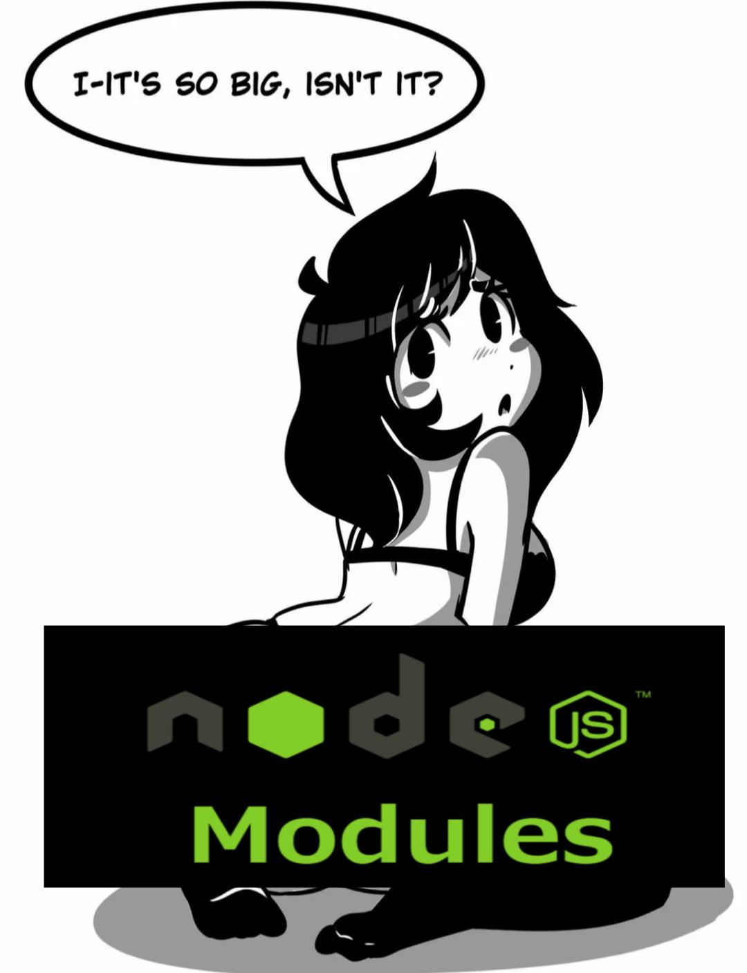 Node Big Modules