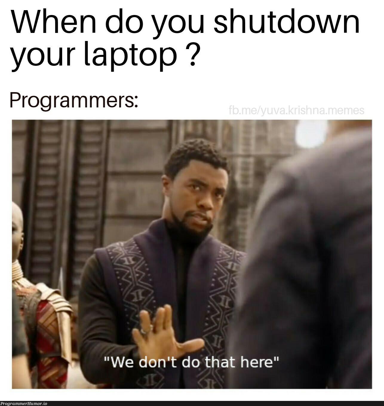 What Shutdown? We Don't Do That Here