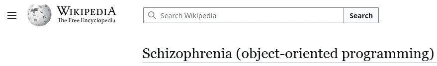 Schizophrenia (Object-Oriented Programming)