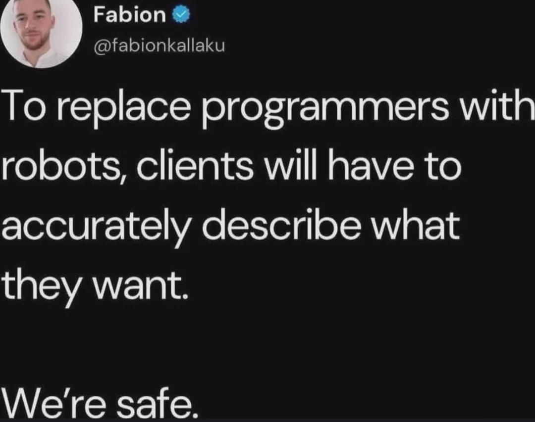 AI Can't Replace Us If Clients Stay This Dumb