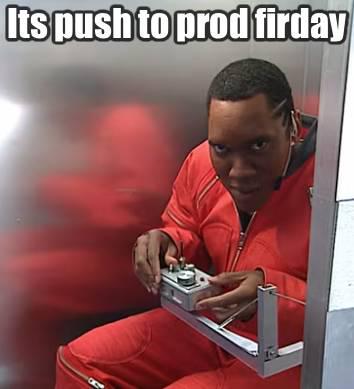 Time To Push To Production