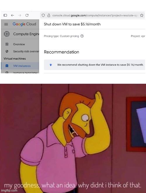 If Too Expensive Then Shut Down Prod