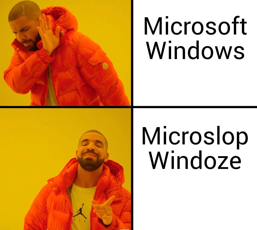 Microslop Windoze