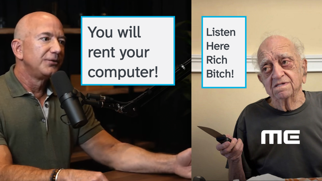 Listen Here Rich Bitch, I Own My Pc