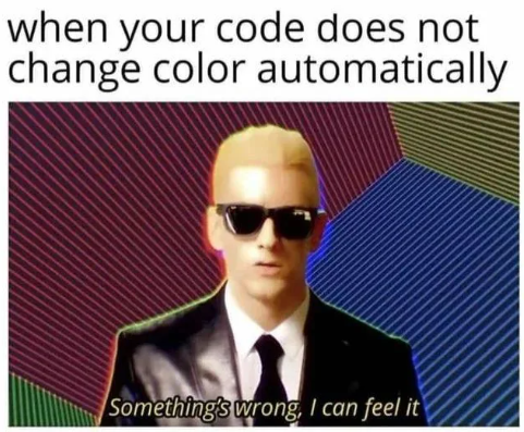 When Your Code Does Not Change Color Automatically