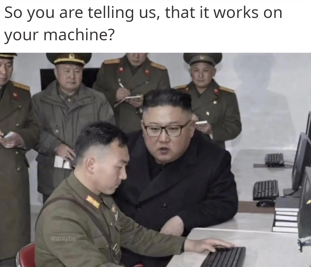 But It Works On My Machine