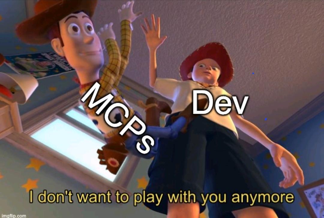 I Don't Want To Play With MCPs Anymore