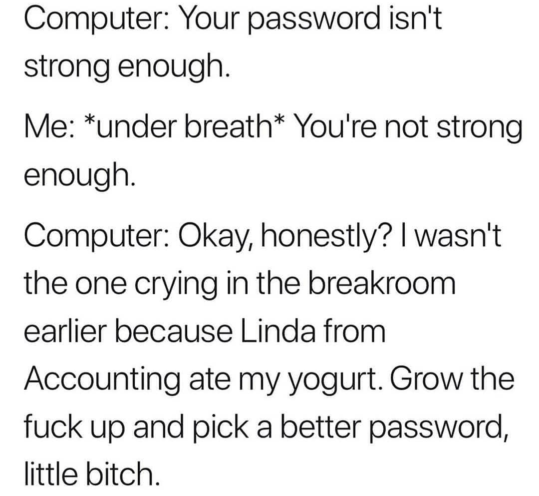 Should've Just Picked A Better Password