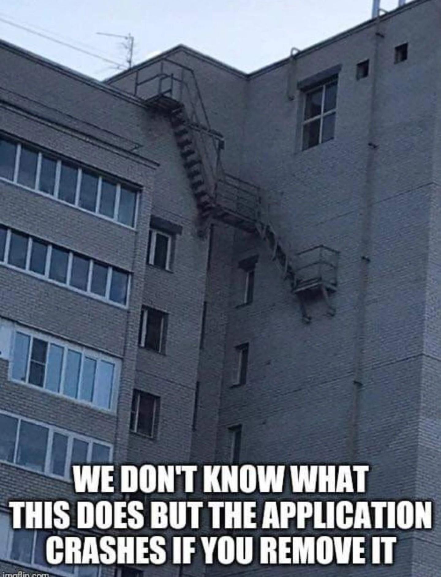 Don't Touch If It Works