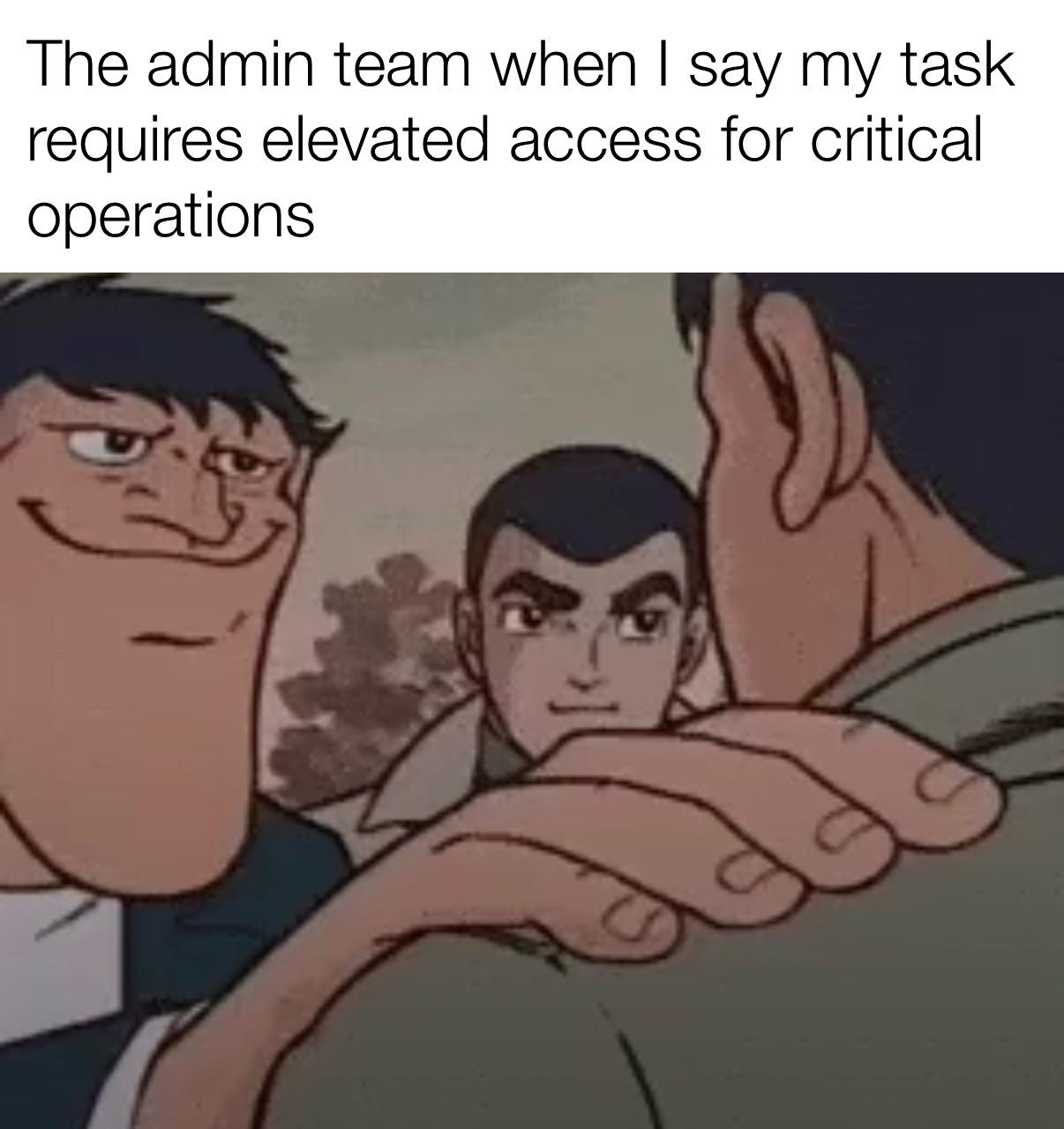 Admin Team Assessing My Threat Level