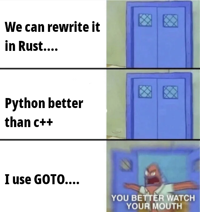 Mildly Infuriating Goto Watch Your Mouth
