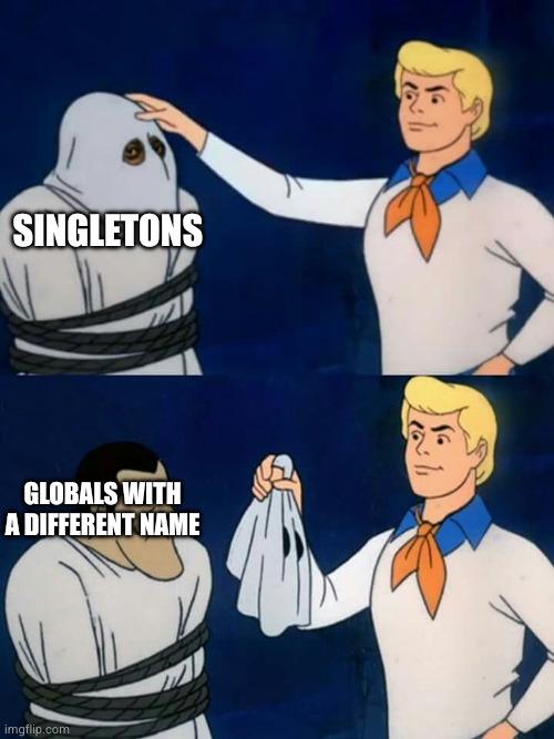 Singletons Are Just Globals