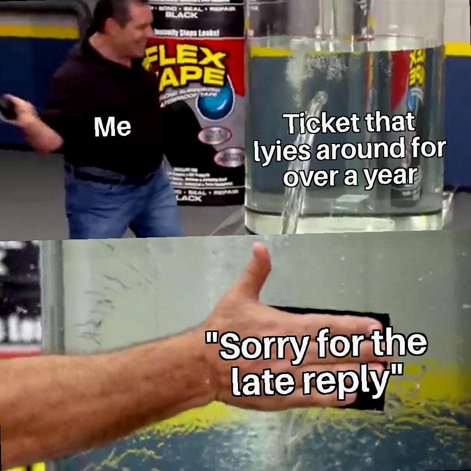 Everyone Has That Ticket