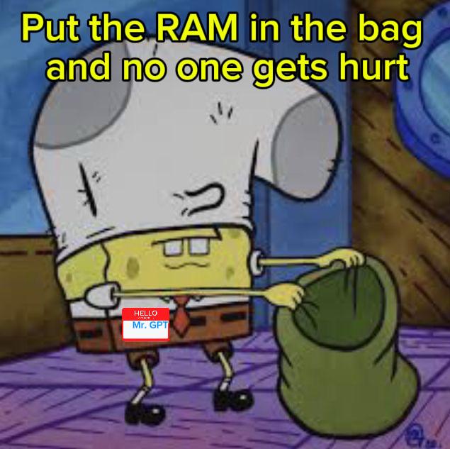 Put The RAM In The Bag And No One Gets Hurt
